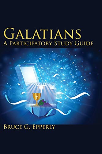 Galatians A Participatory Study Guide [Paperback]