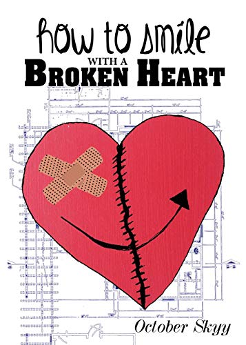 Ho To Smile With A Broken Heart [Paperback]