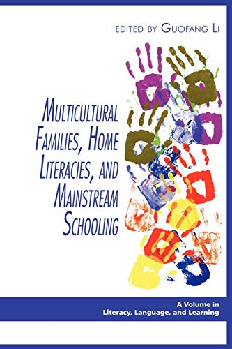 Multicultural Families, Home Literacies, And Mainstream Schooling (pb) (literacy [Paperback]