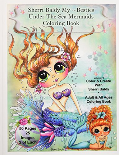 Sherri Baldy My-Besties Under The Sea Mermaids Coloring Book For Adults And All  [Paperback]