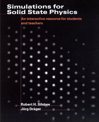 Simulations for Solid State Physics Paperback ithout CD-ROM An Interactive Res [Paperback]