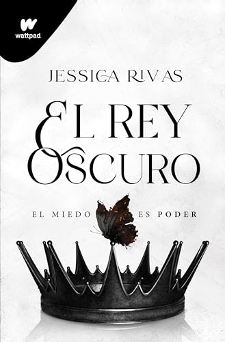 El rey oscuro: El miedo es poder / The Dark King [Paperback]