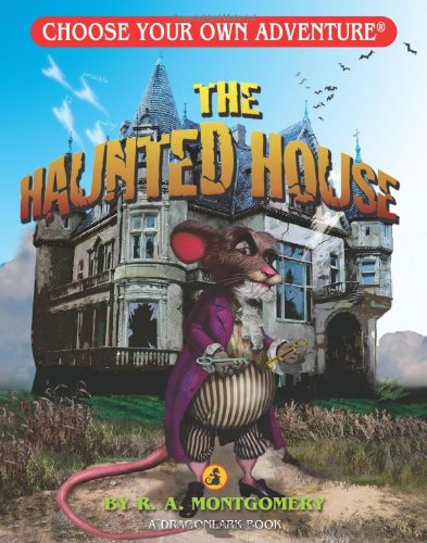 The Haunted House (choose Your Own Adventure - Dragonlarks) [Paperback]