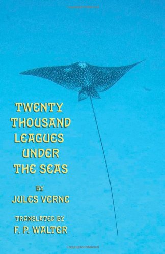 Tenty Thousand Leagues Under The Seas [Hardcover]