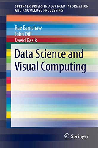 Data Science and Visual Computing [Paperback]