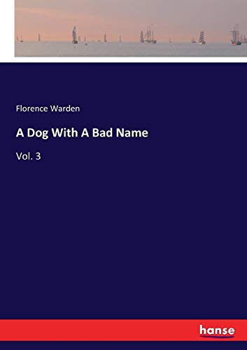 Dog ith a Bad Name [Paperback]