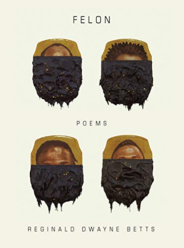 Felon Poems [Hardcover]