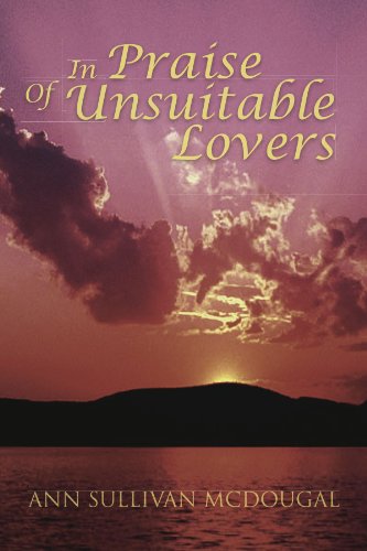 In Praise of Unsuitable Lovers [Paperback]