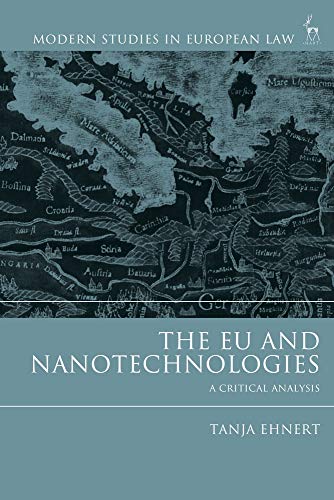 The EU and Nanotechnologies A Critical Analysis [Paperback]