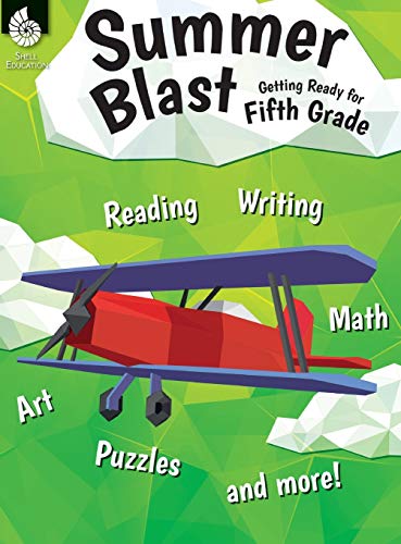 Summer Blast: Getting Ready For Fifth Grade [Perfect Paperback]