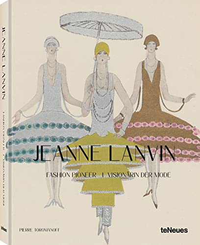 Jeanne Lanvin: Fashion Pioneer [Hardcover]