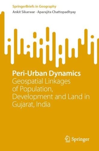 Peri-Urban Dynamics: Geospatial Linkages of Population, Development and Land in  [Paperback]