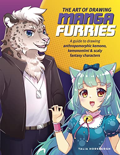 The Art of Drawing Manga Furries: A guide to drawing anthropomorphic kemono, kem [Paperback]