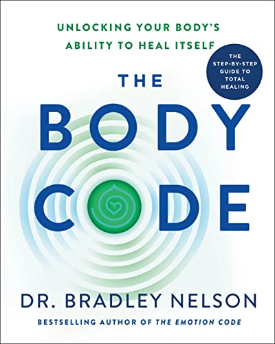 The Body Code: Unlocking Your Body's Ability