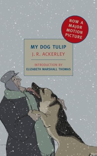 My Dog Tulip: Movie tie-in edition [Paperback]