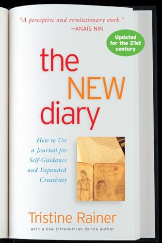 The New Diary: How to Use a Journal for Self-Guidance and Expanded Creativity [Paperback]