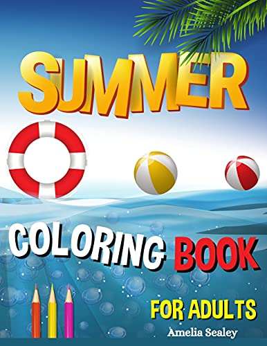 Summer Coloring Book for Adults Summer Adult Coloring Book, Relaxing Beach Vaca