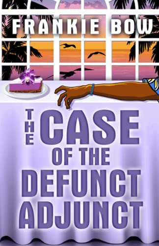 The Case Of The Defunct Adjunct A Molly Barda Mystery (the Molly Barda Mysterie [Paperback]