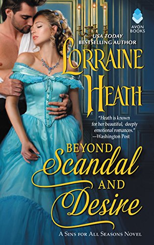 Beyond Scandal and Desire: A Sins for All Seasons Novel [Paperback]