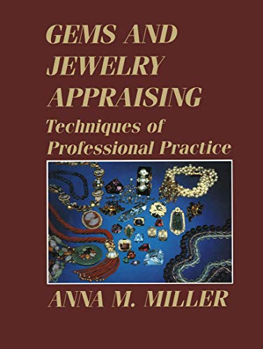 Gems and Jeelry Appraising Techniques of Professional Practice [Paperback]