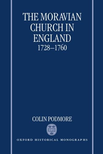 The Moravian Church in England, 1728-1760 [Hardcover]