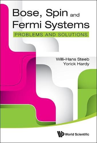 Bose, Spin And Fermi Systems Problems And Solutions [Hardcover]