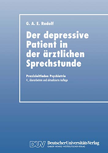 Der Depressive Patient in der rztlichen Sprechstunde [Paperback]