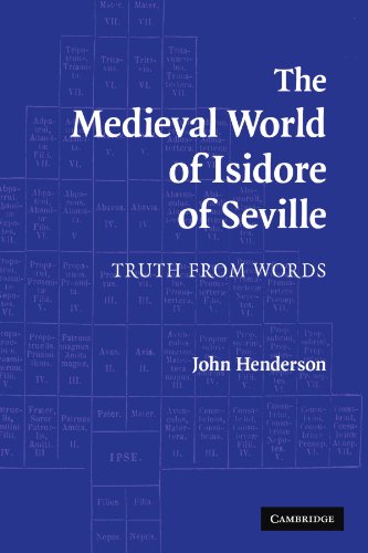 The Medieval World of Isidore of Seville Truth from Words [Paperback]