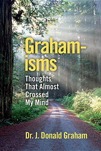 Graham-Isms Thoughts That Almost Crossed My Mind [Paperback]