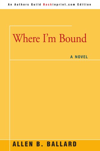 Where I'm Bound [Paperback]