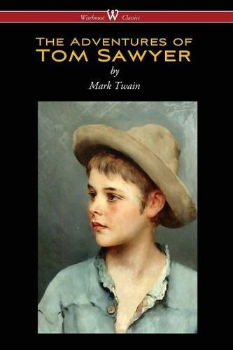 The Adventures Of Tom Sayer (isehouse Classics Edition) [Paperback]