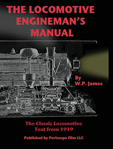 The Locomotive Engineman's Manual [Hardcover]