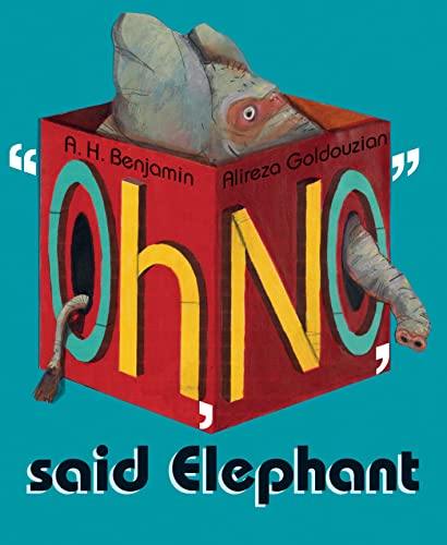 Oh, No, Said Elephant [Hardcover]