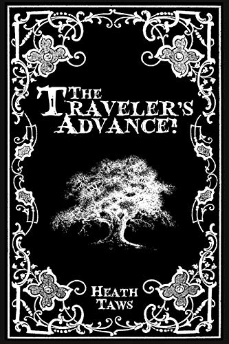 The Traveler's Advance [Paperback]