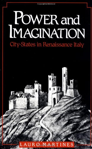 Power And Imagination: City-States In Renaissance Italy [Paperback]