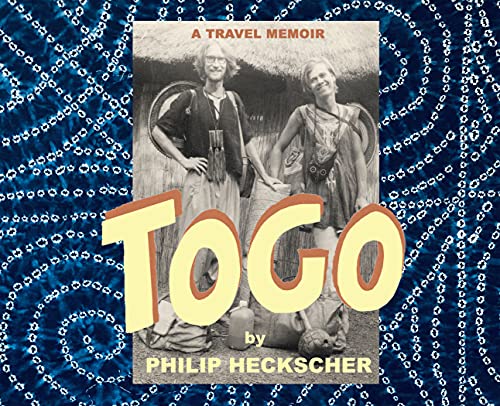 Togo: A Travel Memoir [Hardcover]