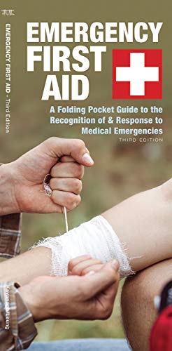 Emergency First Aid: A Folding Pocket Guide to the Recognition of & Response [Pamphlet]