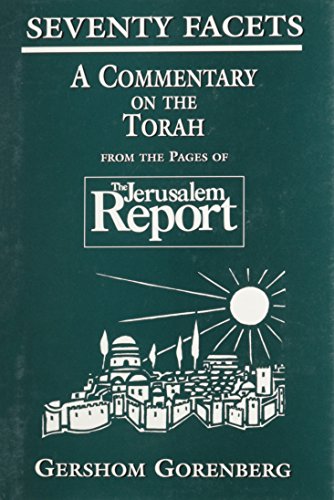 Seventy Facets: A Commentary on the Torah: From the Pages of the Jerusalem Repor [Hardcover]