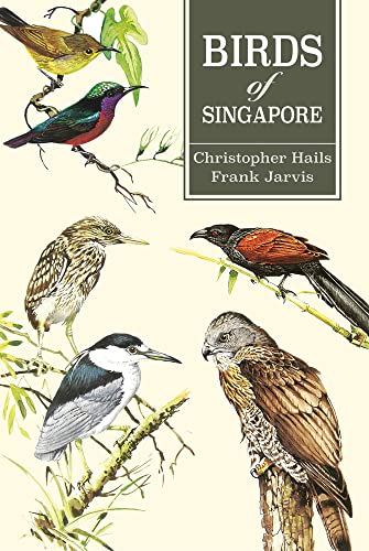 Birds of Singapore [Paperback]