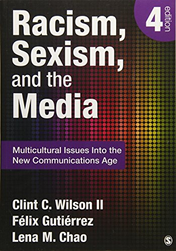 Racism, Sexism, and the Media Multicultural Issues Into the Ne Communications  [Paperback]