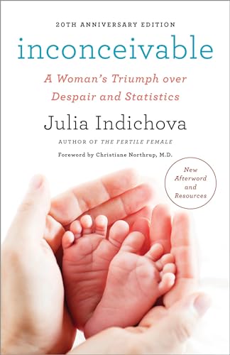 Inconceivable, 20th Anniversary Edition: A Woman's Triumph over Despair and Stat [Paperback]