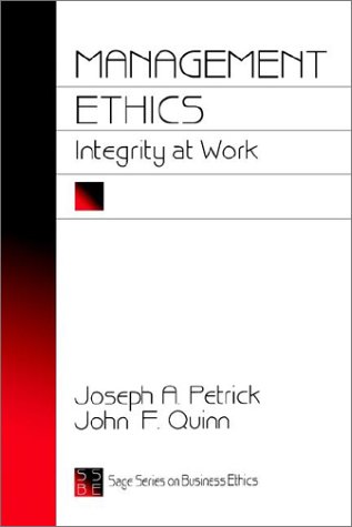 Management Ethics Integrity at Work [Paperback]