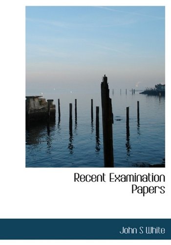 Recent Examination Papers [Paperback]