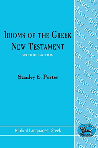 Idioms of the Greek Ne Testament [Paperback]