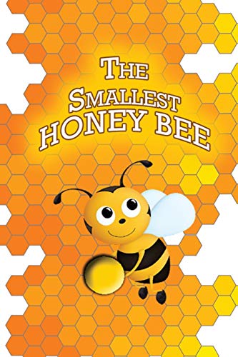 The Smallest Honey Bee [Paperback]