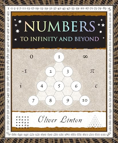 Numbers: To Infinity and Beyond [Paperback]