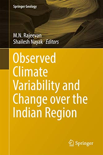 Observed Climate Variability and Change over the Indian Region [Hardcover]