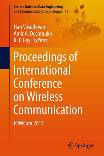 Proceedings of International Conference on Wireless Communication: ICWiCom 2017 [Paperback]