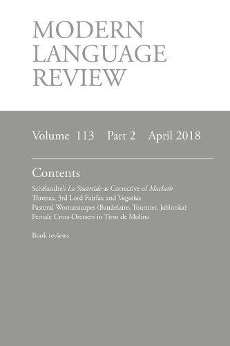 Modern Language Revie (113  2) April 2018 [Paperback]