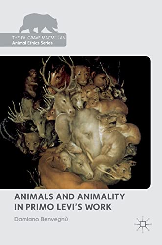 Animals and Animality in Primo Levis Work [Hardcover]